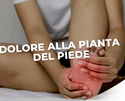 DOLORE ALLA PIANTA DEL PIEDE