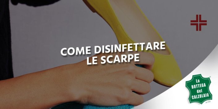 come disinfettare le scarpe