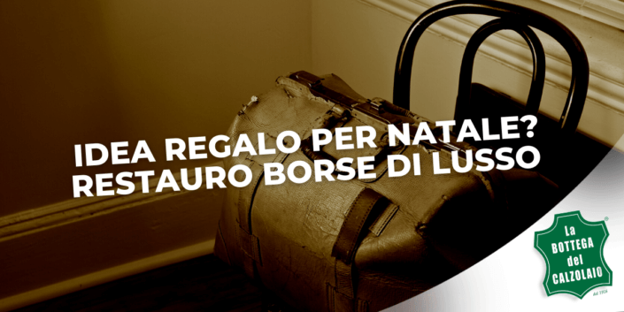 Restauro borse di lusso